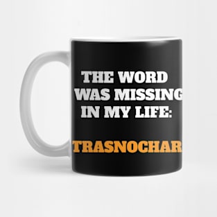 The word that I was missing in my life:estrenar Mug